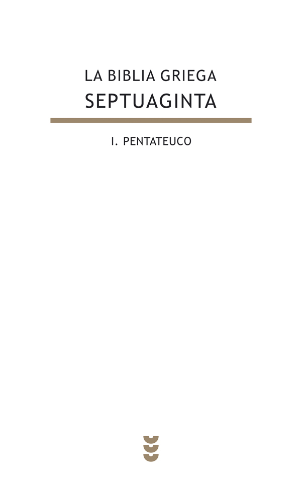 La Biblia griega: I. Pentateuco