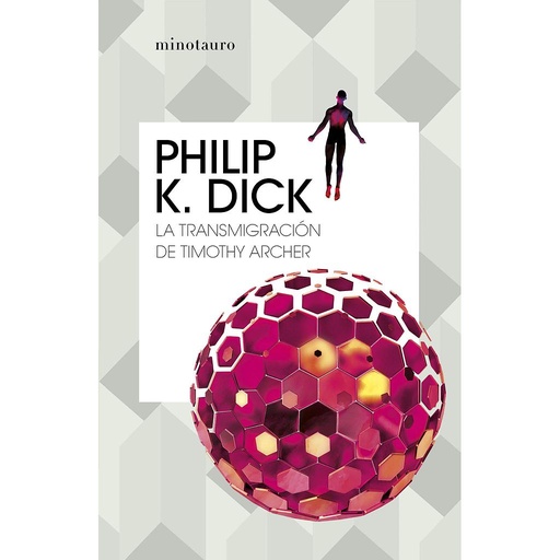 [9788445007419] La transmigración de Timothy Archer