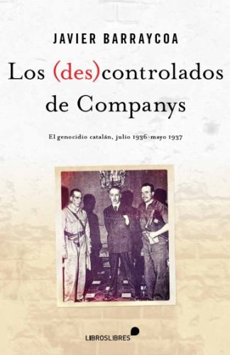 [9788415570646] Los (des)controlados de Companys