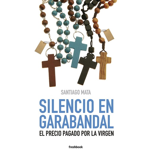 [9788494894633] Silencio en Garabandal