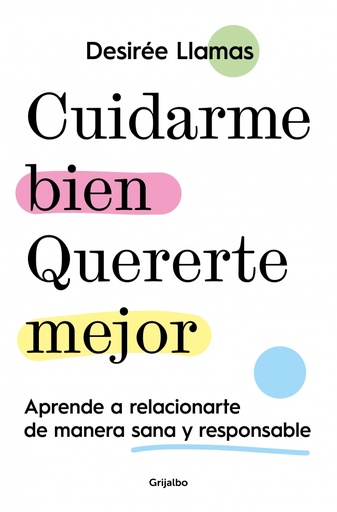 [9788425363597] Cuidarme bien. Quererte mejor