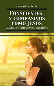 [9788490733981] Conscientes y compasivos como Jesús