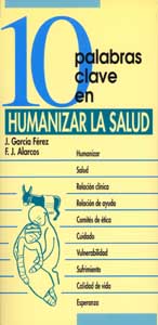 [9788481695625] 10 palabras clave en humanizar la salud