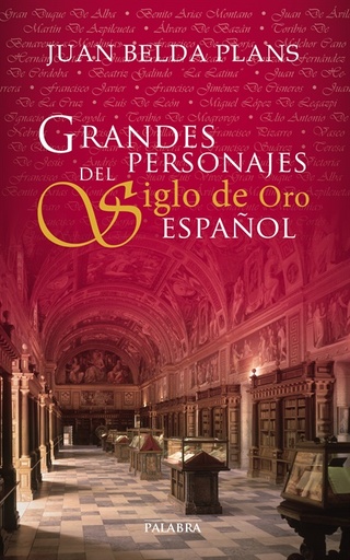 [9788498408515] Grandes personajes del Siglo de Oro español