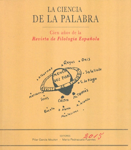 [12539] La ciencia de la palabra: cien años de la Revista de Filología Española