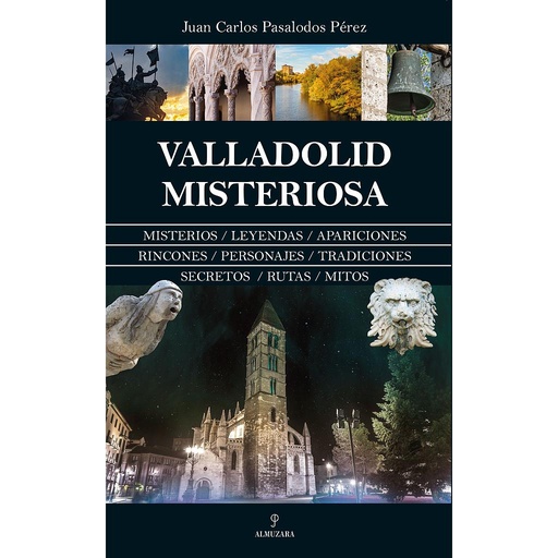 [9788411319904] VALLADOLID MISTERIOSA