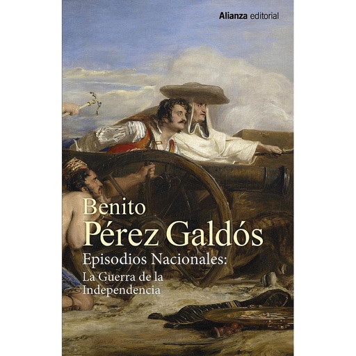[9788491819622] Episodios Nacionales: La Guerra de la Independencia [Estuche]