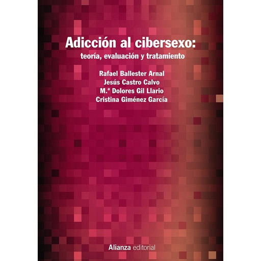 [9788413620459] Adicción al cibersexo: teoría, evaluación y tratamiento