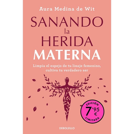 [9788466377096] Sanando la herida materna (Campaña de verano edición limitada)