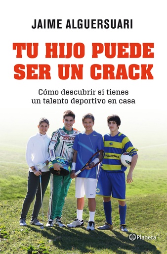 [9788408004837] Tu hijo puede ser un crack