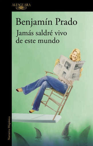 [9788420433059] Jamás saldré vivo de este mundo