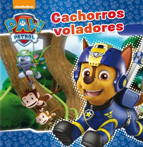 [9788448849689] Paw Patrol | Patrulla Canina. Un cuento - Cachorros voladores