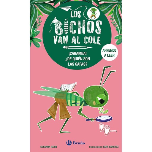 [9788469640296] Los bichos van al cole, 3. ¡Caramba! ¿De quién son las gafas?