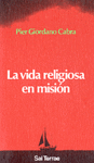 [9788429308921] La vida religiosa en misión