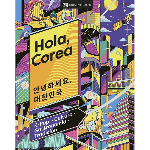 [9780241664056] Hola, Corea (Viajes para regalar)