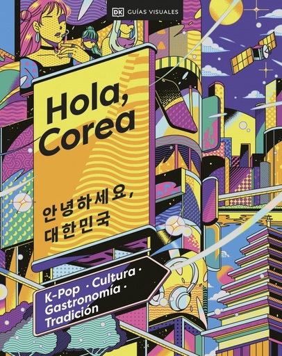 [9780241664056] Hola, Corea (Viajes para regalar)