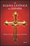 [9788484328865] La iglesia católica en España (1875-2002)