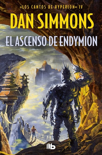 [9788498723533] El ascenso de Endymion (Los cantos de Hyperion 4)