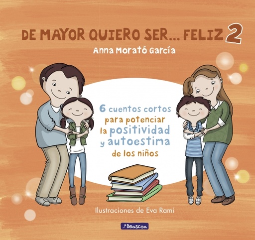 [9788448852016] De mayor quiero ser... feliz 2 (nueva edición)