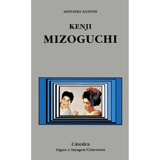 [9788437612102] Kenji Mizoguchi