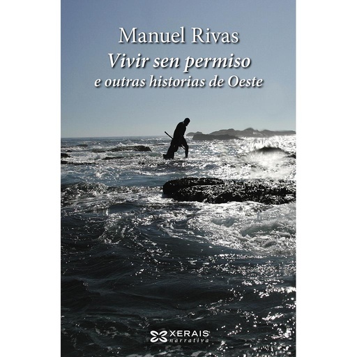 [9788491214564] Vivir sen permiso e outras historias de Oeste