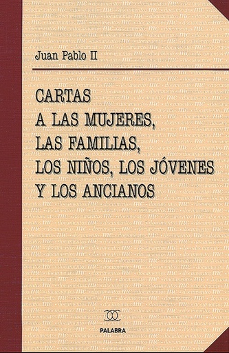 [9788482398303] Cartas a las mujeres, las familias, los niños, los jóvenes y los ancianos