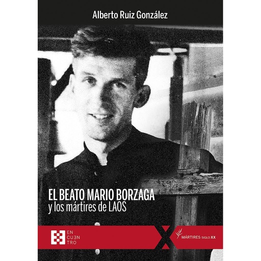 [9788413391700] El beato Mario Borzaga y los mártires de Laos