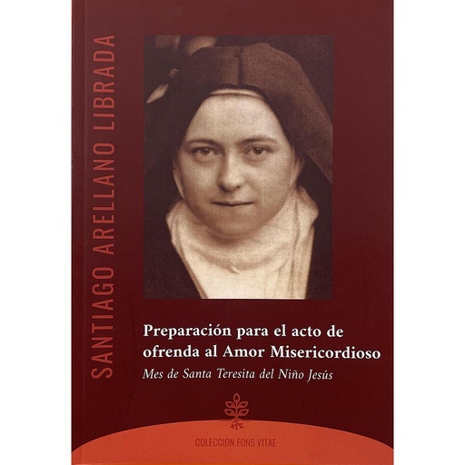 [9788418467608] Preparación al acto de ofrenda al Amor Misericordioso