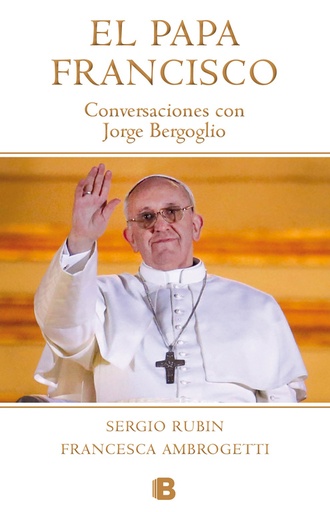 [9788490700181] El Papa Francisco