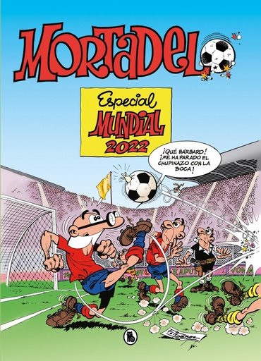 [9788402427922] Especial Mundial 2022 (Números especiales Mortadelo y Filemón)