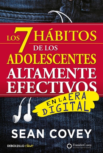 [9788466340694] Los 7 hábitos de los adolescentes altamente efectivos en la era digital