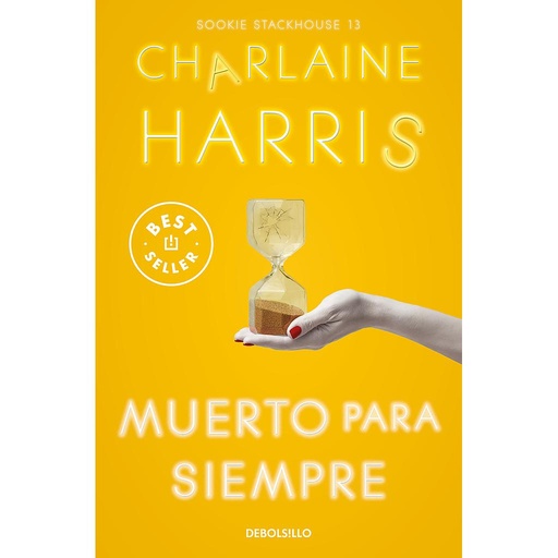 [9788466371162] Muerto para siempre (Sookie Stackhouse 13)