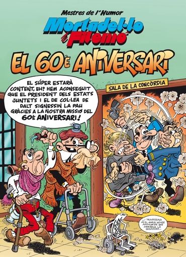 [9788466662550] Mortadel·lo i Filemó. El 60è aniversari (Mestres de l'Humor 48)