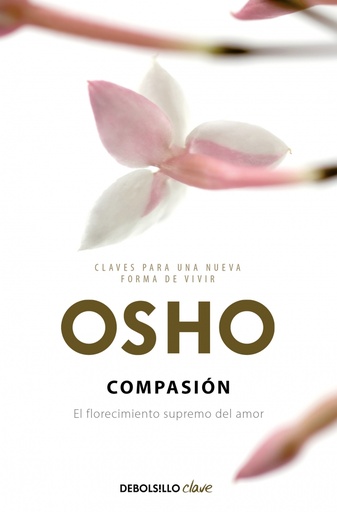 [9788499893211] Compasión (Claves para una nueva forma de vivir)