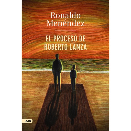 [9788413629803] El proceso de Roberto Lanza (AdN)