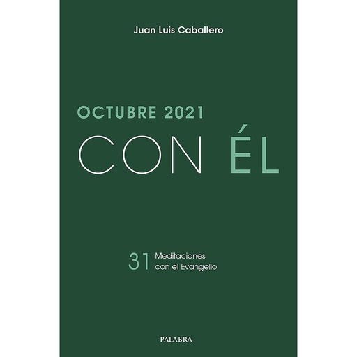 [9788413681047] Octubre 2021, con Él