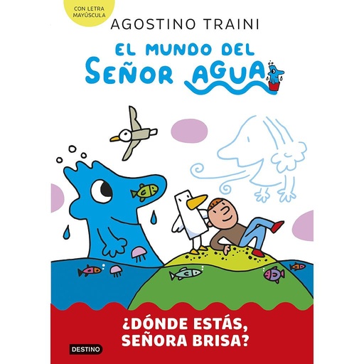 El mundo del señor Agua 2. ¿Dónde estás, señora Brisa?