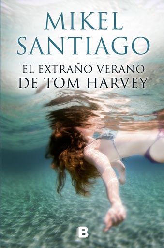 [9788466661058] El extraño verano de Tom Harvey