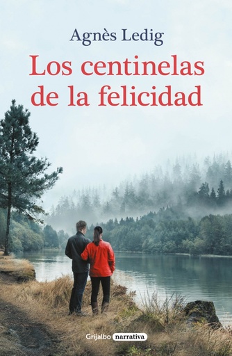 [9788425360763] Los centinelas de la felicidad