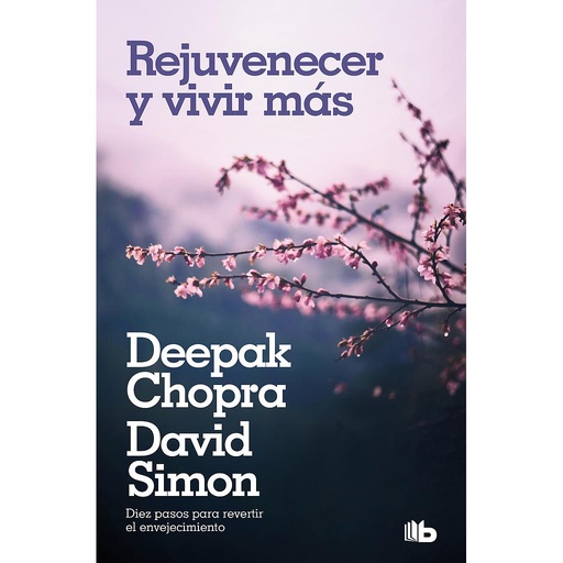 Rejuvenecer y vivir más