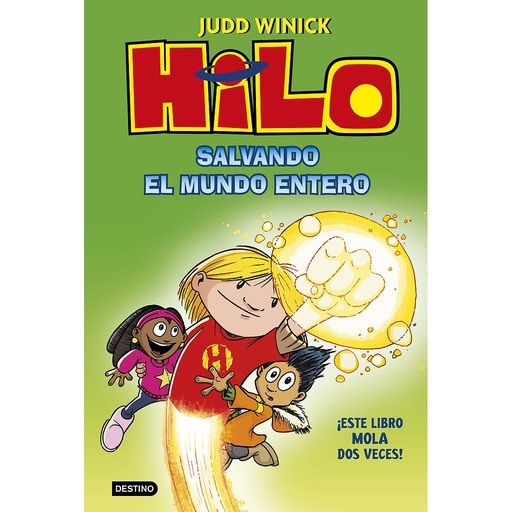 [9788408229728] Hilo. Salvando el mundo entero