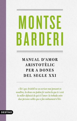 [9788497102988] Manual d'amor aristotèlic per a dones del segle XXI