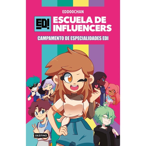 [9788408245841] Escuela de Influencers 1. Campamento de Especialidades EDI