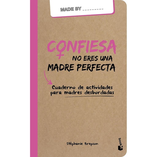 [9788408159964] Confiesa: no eres una madre perfecta