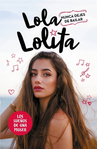 [9788417424305] Nunca dejes de bailar (Lola Lolita 1)