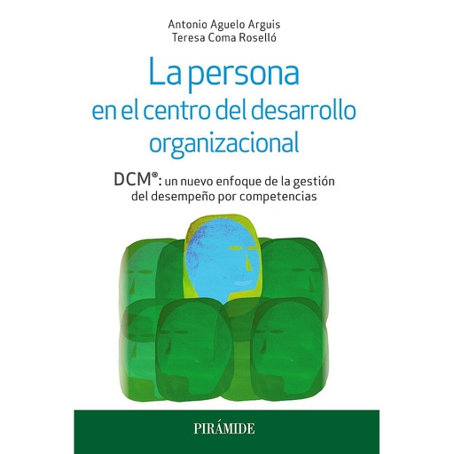 [9788436836110] La persona en el centro del desarrollo organizacional