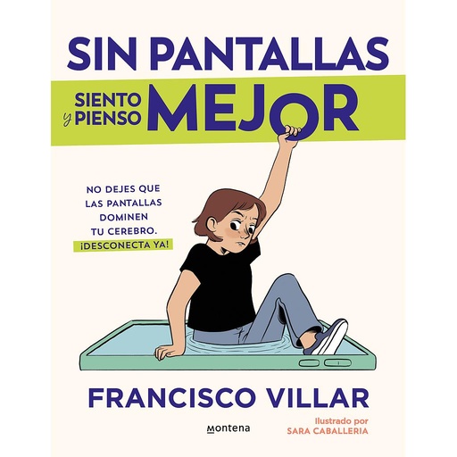 [9788410050532] Sin pantallas siento y pienso mejor