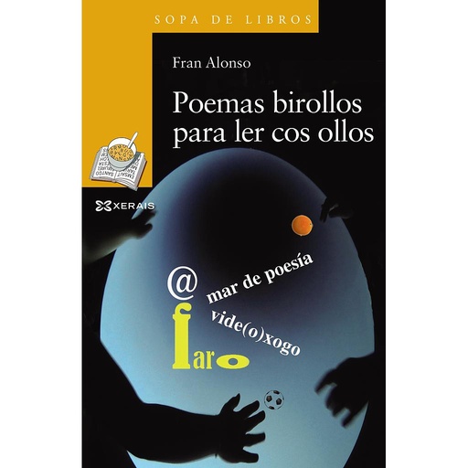 [9788491210528] Poemas birollos para ler cos ollos