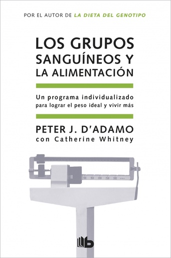 [9788498721874] Los grupos sanguíneos y la alimentación