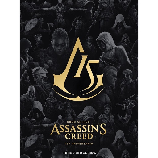 [9788445016114] Cómo se hizo Assassin's Creed. 15 aniversario